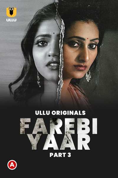 Download Farebi Yaar Part 03 2023 Hindi Ullu WEB Series WEB-DL 1080p 720p 480p HEVC