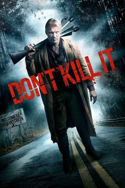 Download Don’t Kill It 2016 Dual Audio Movie [Hindi-Eng] BluRay 1080p 720p 480p HEVC