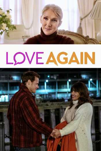 Download Love Again 2023 Dual Audio [Hindi 5.1-English] WEB-DL Full Movie 1080p 720p 480p HEVC