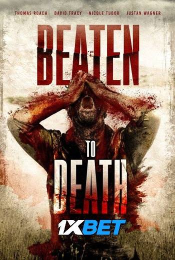 Download Beaten to Death 2022 Hindi (HQ Dub) Movie WEB-DL 1080p 720p 480p HEVC