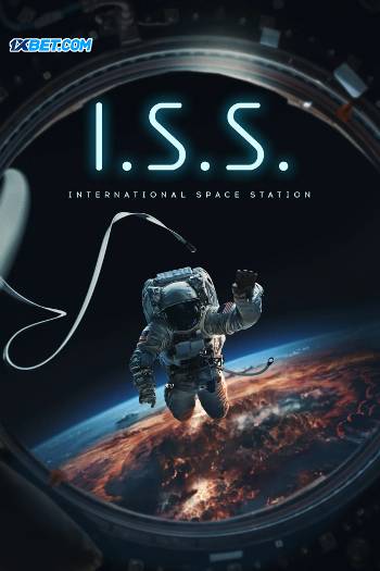 Download I.S.S. 2023 Hindi (HQ Dub) WEB-DL Movie 1080p 720p 480p HEVC